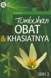 Tumbuhan Obat & Khasiatnya seri 2