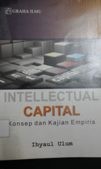 Intellectual Capital  Konsep dan Kajian Empiris