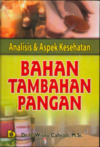 Analisis dan Aspek Kesehatan Bahan Tambahan Pangan 2006