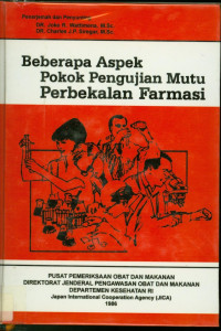 Beberapa Aspek Pokok Pengujian Mutu Perbekalan Farmasi