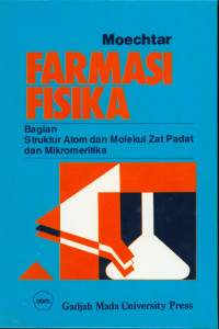 Farmasi Fisika :  Bagian Struktur Alam dan Molekul Zat Padat dan Mikromeritika