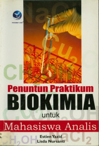 Penuntun Praktikum Biokimia untuk mahasiswa analis