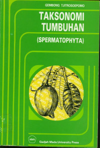 Taksonomi Tumbuhan ( Spermatophyta )