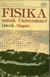 Fisika: Untuk universitas 2 listrik, magnet