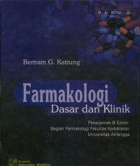 Farmakologi dasar dan Klinik Buku 1