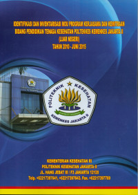 Identifikasi dan Inventarisasi MOU Program Kerjasama dan Kementerian Bidang Pendidikan Tenaga Kesehatan Poltekkes Kemenkes Jakarta II ( Luar Negri ) 2010- Juni 2015