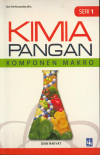 Kimia Pangan: Komponen Makro seri 1