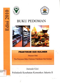 Buku Pedoman Praktikum Gizi Kuliner : Jurusan Gizi