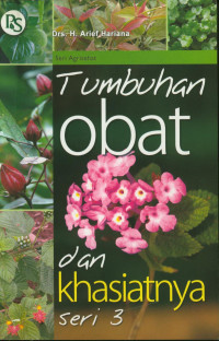 Tumbuhan Obat dan Khasiatnya seri 3