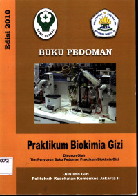 Buku Pedoman Praktikum Biokimia Gizi 2010