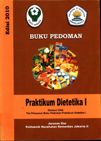 Pratikum Dietetika I : Buku Pedoman