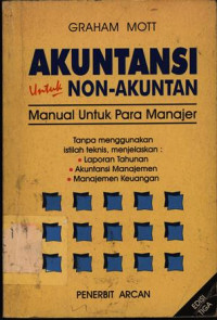 Akuntansi untuk Non Akuntan :  Manual untuk para Nara Sumber