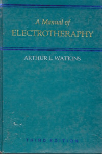 A Manual of Electrotheraphy