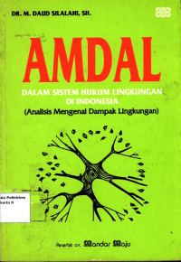 Amdal  Dalam Sistem Hukum Lingkungan Di Indonesia 1995