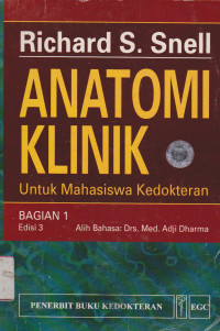 Anatomi Klinik: Untuk Mahasiswa Kedokteran Bagian 1 Edisi 3