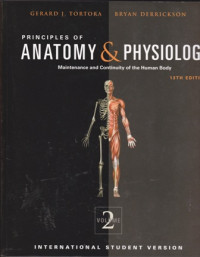 Principles Of Anatomy & Physiology : Organization, Support and Movement, and Control Systems of the Human Body jilid 2