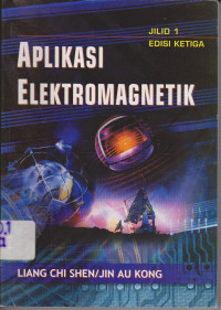 Aplikasi Elektromagnetik Jilid 1 Edisi Ketiga