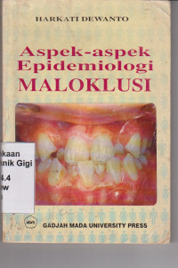 Aspek-aspek Epidemiologi Maloklusi