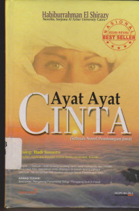 Ayat-ayat Cinta ( Sebuah Novel Pembangunan Jiwa )