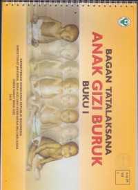 Bagan Tatalaksana Anak Gizi Buruk  Buku 1