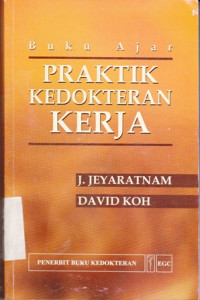 Buku Ajar : Praktek Kedokteran Kerja