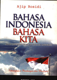 Bahasa Indonesia Bahasa Kita