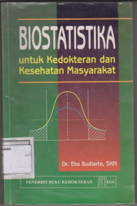 Biostatistik Untuk Kedokteran Dan Kesehatan Masyarakat