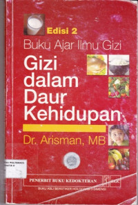 Buku Ajar Ilmu Gizi: Gizi Dalam daur Kehidupan Edisi 2