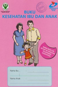 Buku Kesehatan Ibu dan Anak