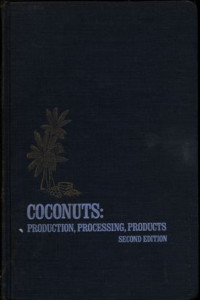 Coconuts : Production Procesing Products