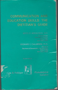 Communication and Education Skills : The Dietitian's  Guide Second  Edition