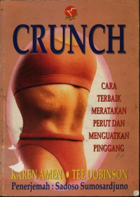 Crunch : cara terbaik meratakan perut dan menguatkan pinggang