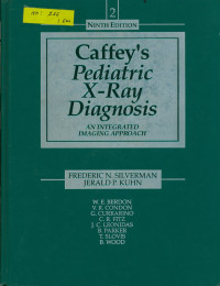 Caffy's Pediatric X - Ray Diagnosis : An Intregated Imaging Approach