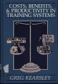 Costs, Benefits, and Productivity in Training Systems