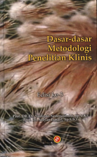 Dasar-dasar Metodologi Penelitian Klinis Edisi Ketiga