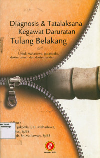 Diagnosis & Tatalaksana Kegawatan Daruratan Tulang Belakang