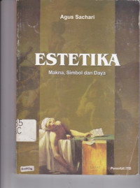 Estetika : Makna Simbol dan Daya