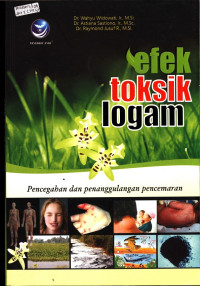 Efek Toksik Logam Pencegahan dan Penaggulangan Pencemaran