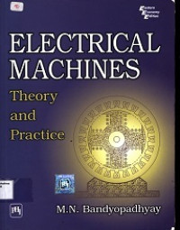 Electrical Machines Theory and Practice