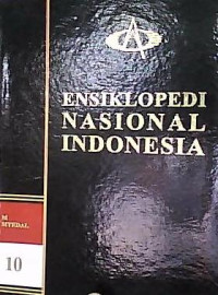 Ensiklopedi Nasional Indonesia Jilid 10 M-MYRDAL