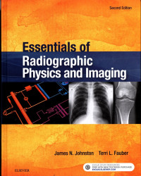 Essentials of Radiographic Physics and Imaging