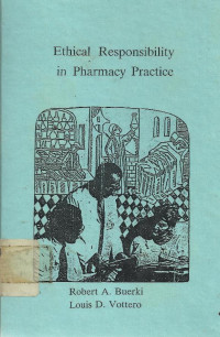 Ethical Responsubility in Fharmacy Practice