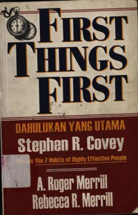 First Things First Dahulukan yang Utama