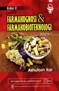 Farmakognosi dan Farmakobioteknologi Edisi 2 Volume 2