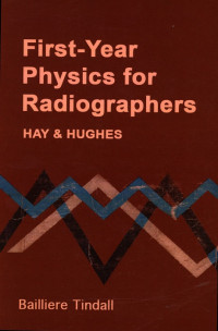 First Year Physics for Radiographers