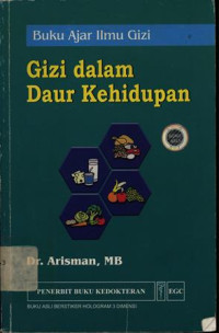 Buku Ajar Ilmu Gizi : Gizi Dalam Daur Kehidupan