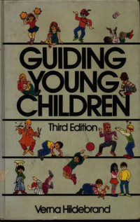 Guiding Young Children Third Edition