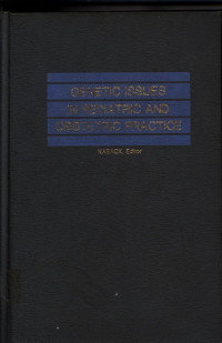 Genetic Issues in Pediatric And Obstetric Practice