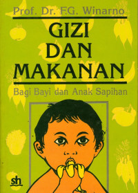 Gizi dan makanan: Bagi Bayi dan Anak Sapihan