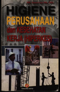 Higiene Perusahaan dan Kesehatan Kerja : Hiperkes